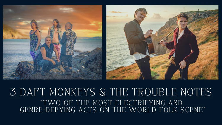 3 Daft Monkeys & The Trouble Notes: A Unique Musical Collaboration in Southampton - Friday 1st May 2026