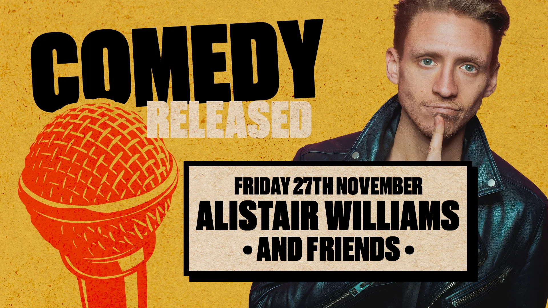 Stand up Comedy with Headliner Alistair Williams - Friday 27th November 2026