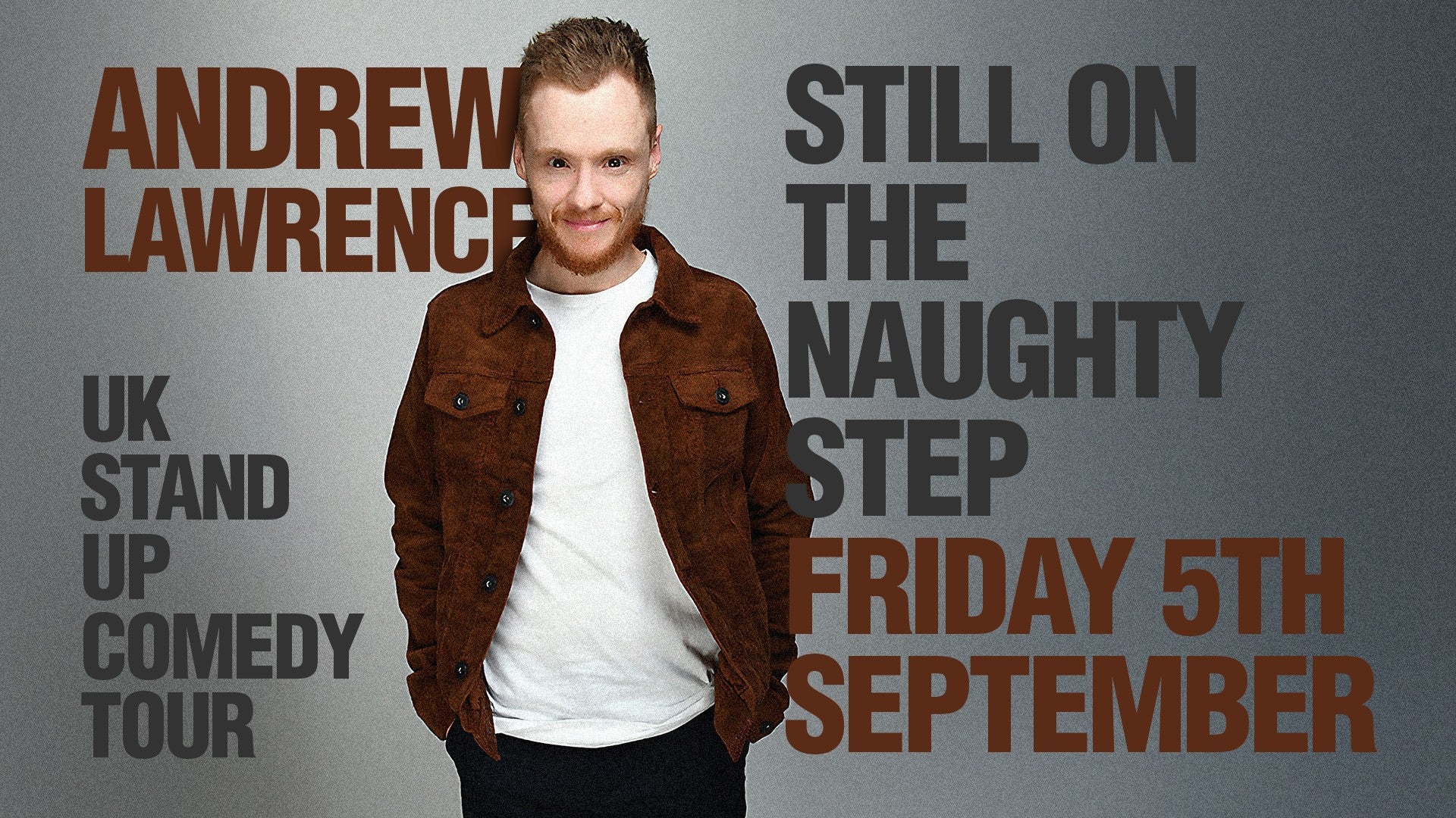 Andrew Lawrence "Still on the Naughty Step" - Friday 5th September