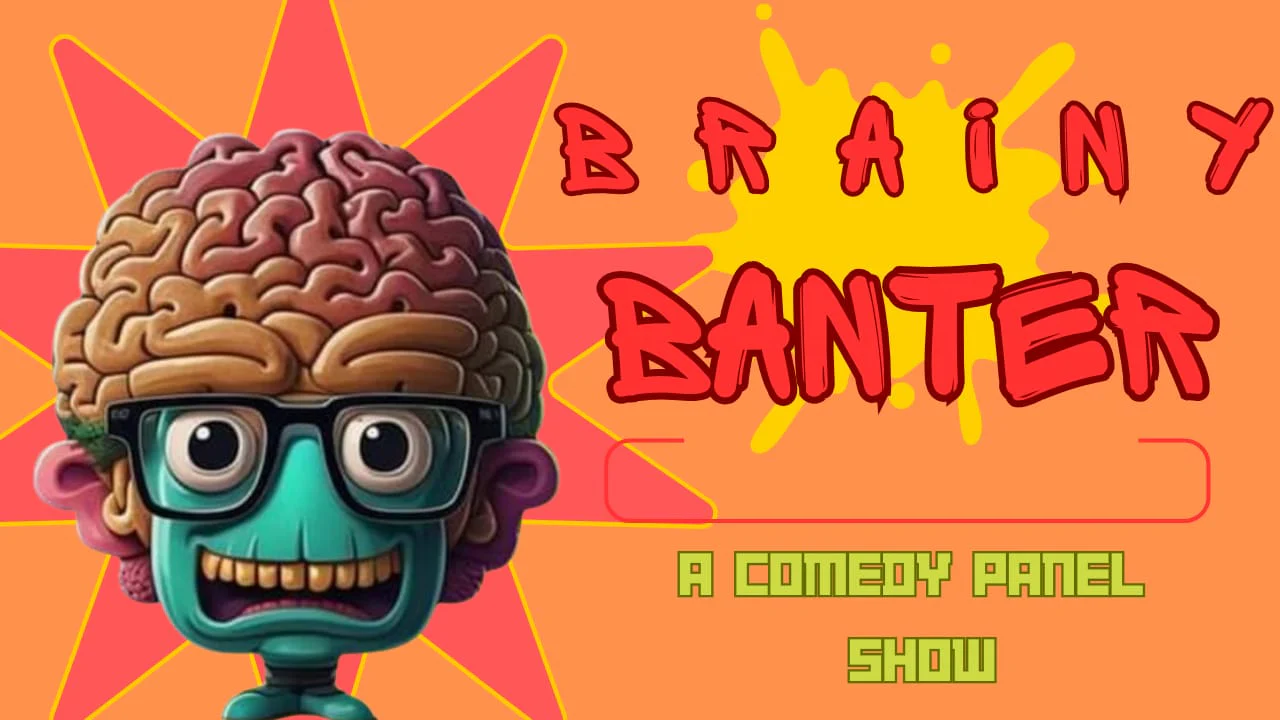 Brainy Banter Comedy Panel Show Southampton - Tuesday 2nd April
