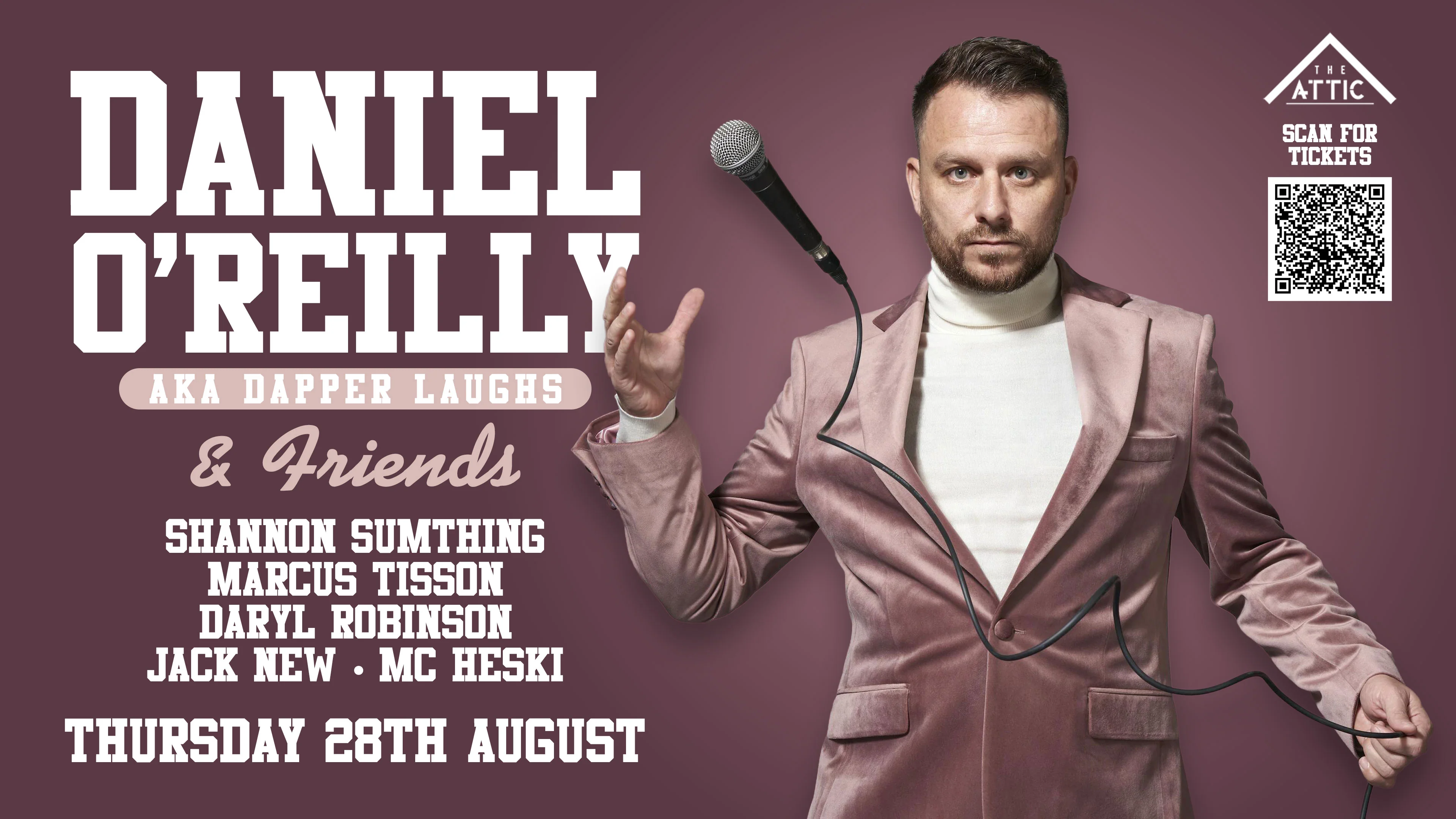 Daniel O'Reilly AKA Dapper Laughs & Friends- Thursday 28th August - Image 2