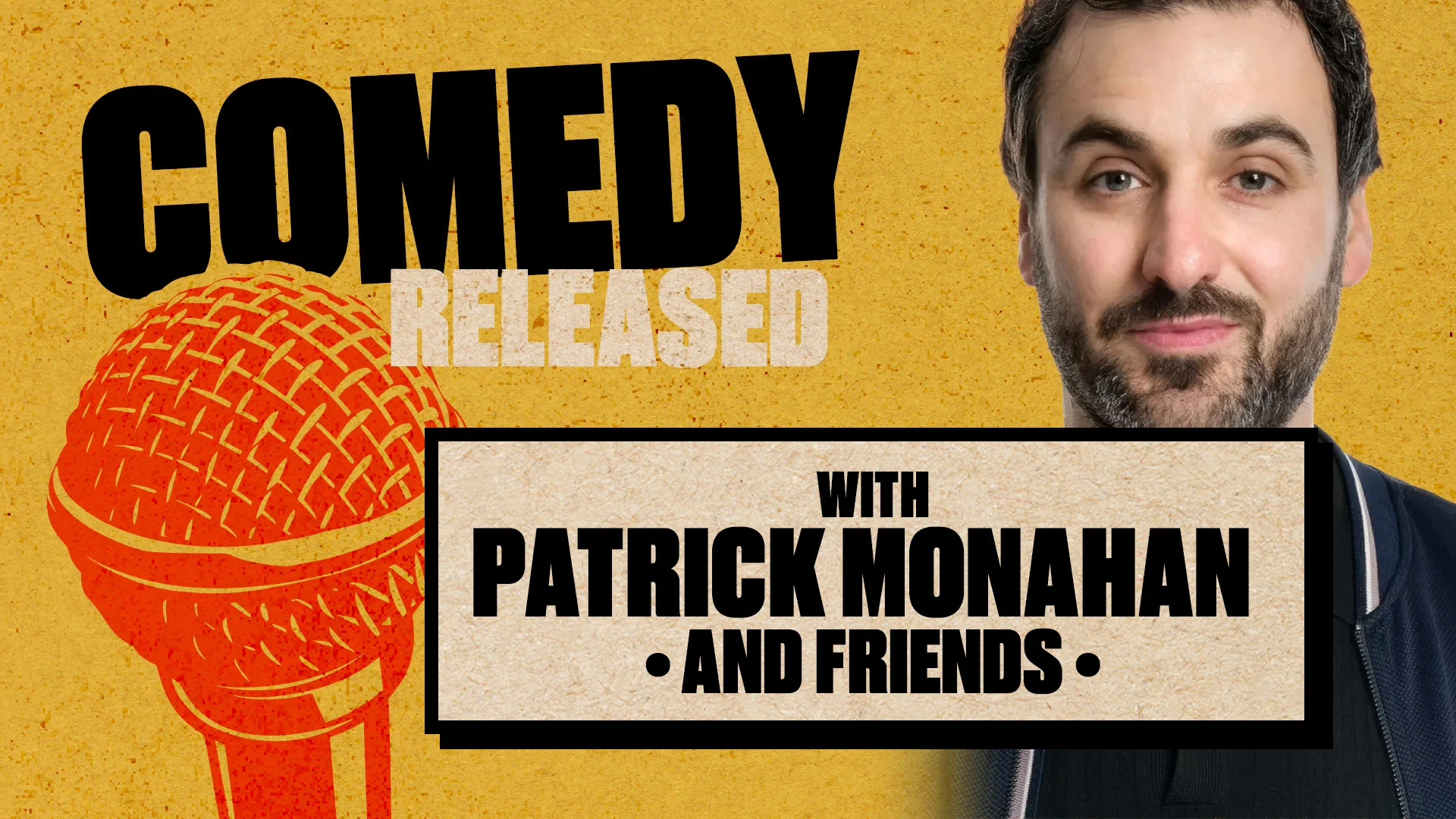 Stand up Comedy with Headliner Patrick Monahan - Saturday 26th September 2026