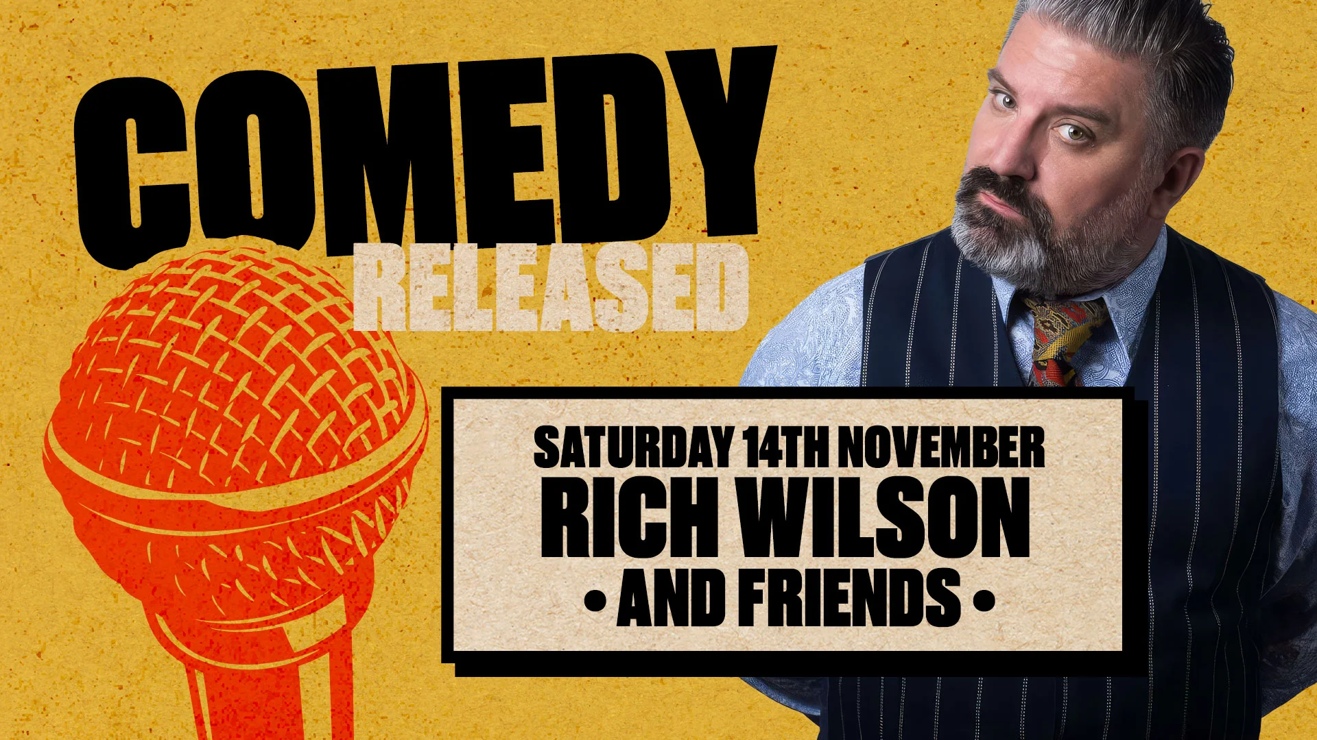 Stand up Comedy with Headliner Rich Wilson - Saturday 14th November 2026