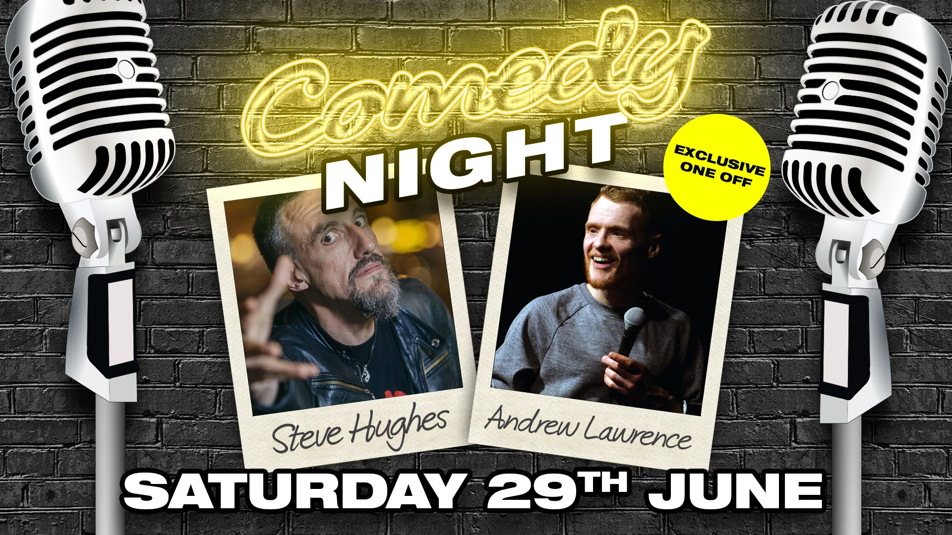 Steve Hughes & Andrew Lawrence - Saturday 29th June